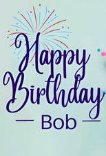 Happy Birthday, Bob! poster