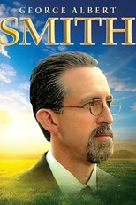 George Albert Smith: The Modern Prophets poster