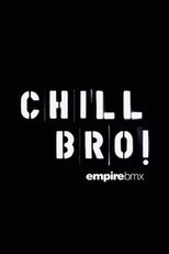 Empire BMX Chill Bro