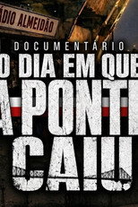 O Dia em que a Ponte Caiu