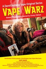 Poster for Vape Wars: The Movie