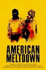 Poster for American Meltdown