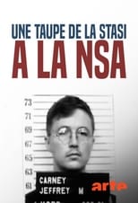 Poster for Une taupe de la STASI à la NSA: l'insoupçonnable Sergent Carney 