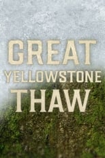 Poster for Great Yellowstone Thaw