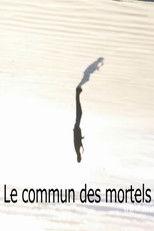 Le commun des mortels poster