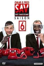 Poster for Omar et Fred - SAV des émissions, saison 6