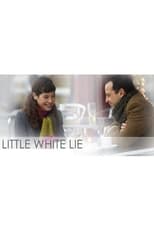 Poster for Little White Lie 