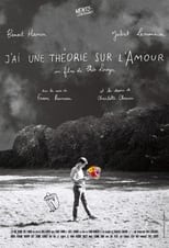 Poster for J'ai une théorie sur l'Amour