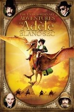 The Extraordinary Adventures of Adèle Blanc-Sec main poster