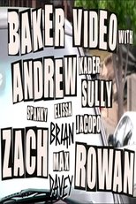 Poster for Baker Video with Andrew Zach and Rowan