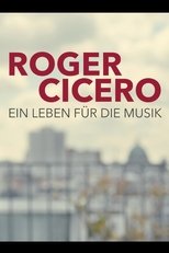 Poster for Roger Cicero - Ein Leben für die Musik