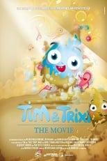 Poster for Tim & Trixi Tropf - The Movie 