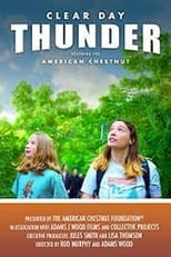 Poster for Clear Day Thunder: Rescuing the American Chestnut