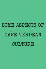 Some Aspects of Cape Verdean Culture poster