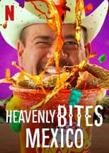 Poster for Heavenly Bites: Mexico