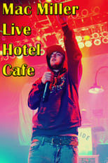 Poster for Mac Miller At Hotel Cafe