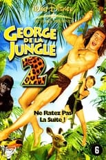 George de la jungle 2 serie streaming