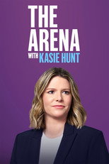 The Arena with Kasie Hunt poster