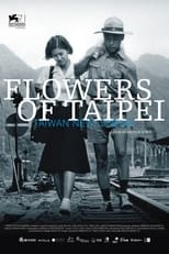 Flowers of Taipei: Taiwan New Cinema (2014)