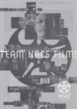 Poster for TEAM NACS FILMS N43°