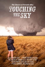 The Chasers of Tornado Alley: Touching the Sky poster