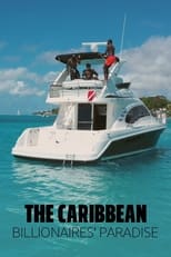 Poster di The Caribbean: Billionaires' Paradise