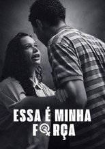Essa é a Minha Força poster