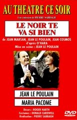 Le noir te va si bien main poster