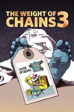 Poster for The Weight of Chains 3