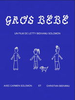 Gros Bébé