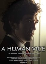 Poster for A Human Vice 