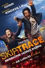 Poster di Skiptrace - Missione Hong Kong