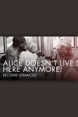 Poster for Alice Doesn't Live Here Anymore: Second Chances