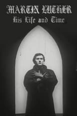 Poster for Martin Luther: His Life and Time 