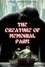 Poster for The Creature of Memorial Park