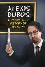 Poster for Alexis Dubus - A Ruddy Brief History of Swearing