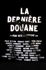 La dernière douane poster