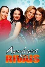 Poster for Amigas & Rivais