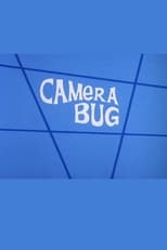 Poster for Camera Bug 