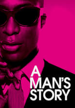 A Man's Story (2010)