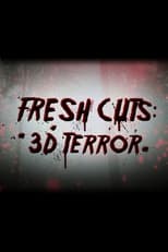 Poster for Fresh Cuts: 3D Terror 