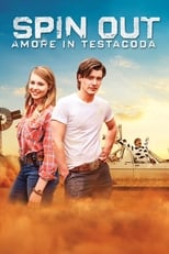 Poster di Spin Out - Amore in testacoda