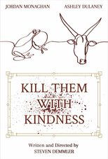 Poster for Kill Them With Kindness