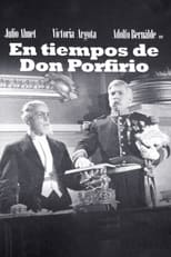 Poster for In the Times of Don Porfirio