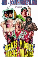 Mid-South Wrestling Giants, Midgets, Heroes & Villains vol. 1