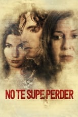 Poster for No te supe perder