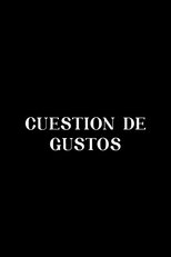 Cuestión de gustos