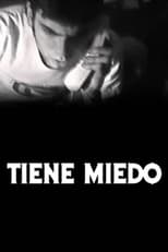 Poster for Tiene Miedo