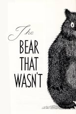 The Bear That Wasn't