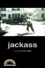 Poster for Jackass: Too Hot For MTV